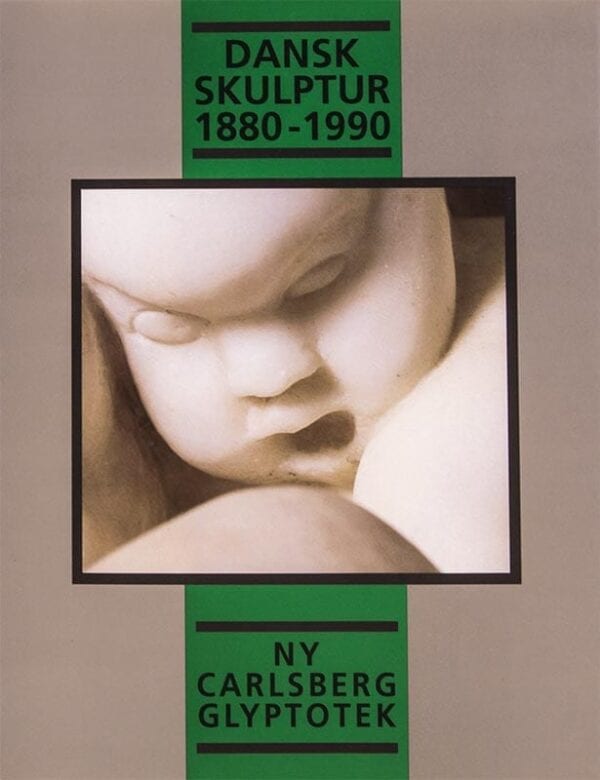 Dansk skulptur 1880-1990 katalog