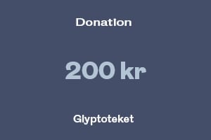 Donation 200 kr Glyptoteket