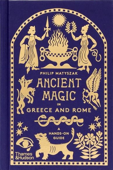 Ancient Magic in Greece and Rome Matyszak Glyptoteket