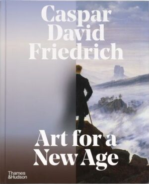 Caspar David Friedrich. Art for a new age. Glyptoteket